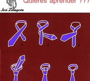 Como hacer el nudo de la corbata, por Jose Zaragoza.